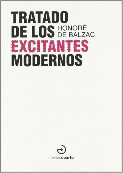 Tratado de los excitantes modernos