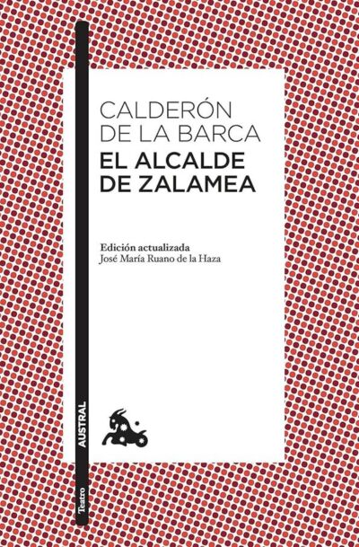 El alcalde de Zalamea (Austral)
