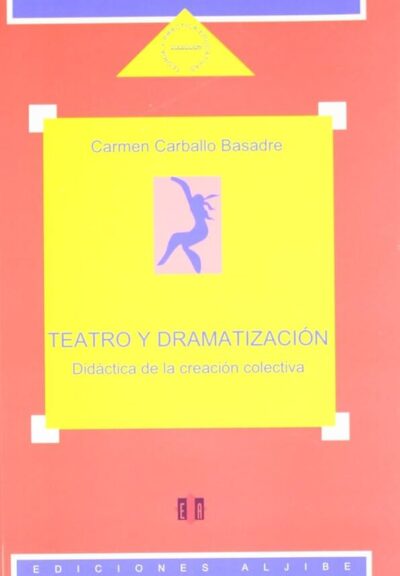 TEATRO Y DRAMATIZACIÓN