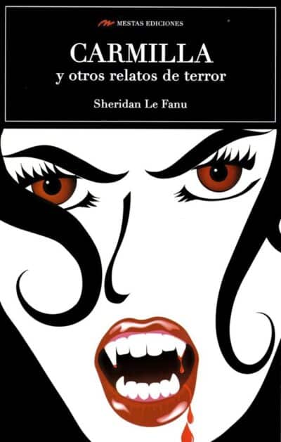 Carmilla y otros relatos de terror