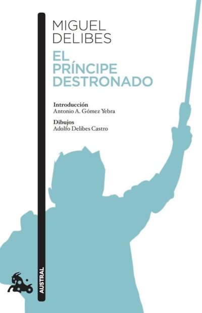 EL PRÍNCIPE DESTRONADO
