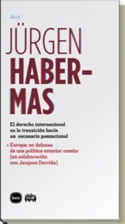 EL DERECHO INTERNACIONAL EN LA TRANSICIÓN HACIA UN ESCENARIO POSNACIONAL