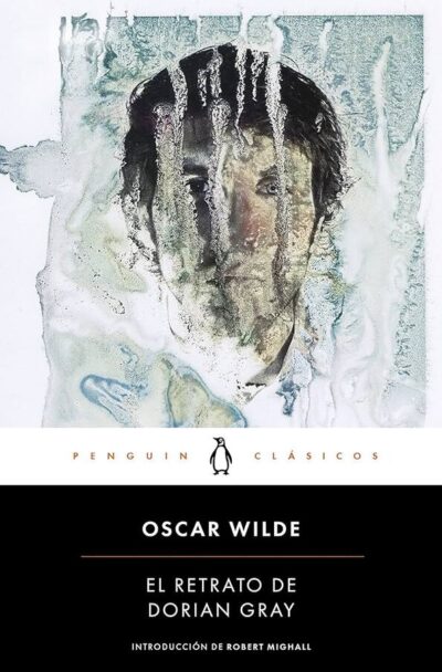 El retrato de Dorian Gray - Penguin Clásicos