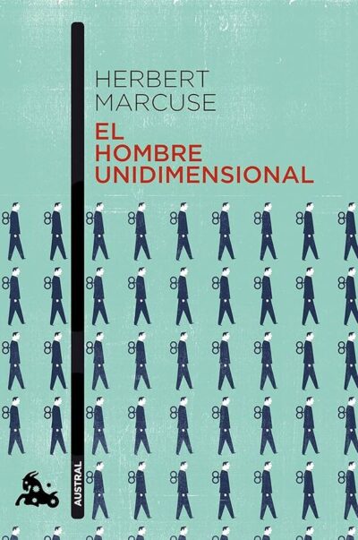 EL HOMBRE UNIDIMENSIONAL