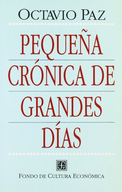 Pequeña Crónica de Grandes Días