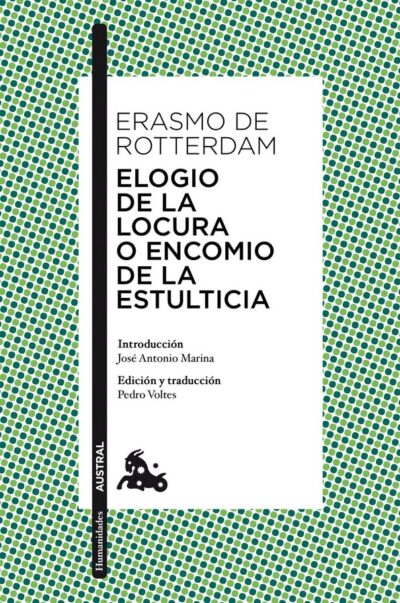 Elogia de la locura o Encomio de la estulticia