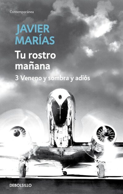 Tu Rostro Mañana / 3 Veneno y Sombra y Adiós