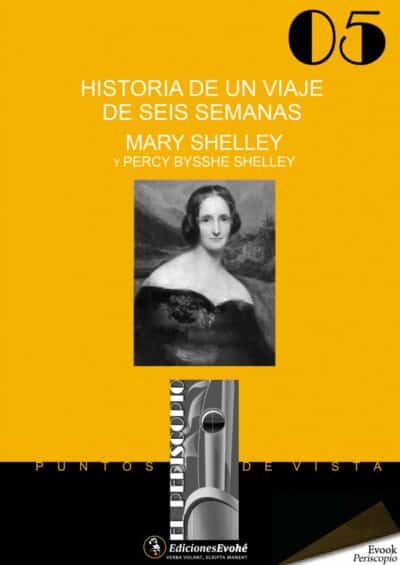 HISTORIA DE UN VIAJE DE SEIS SEMANAS
