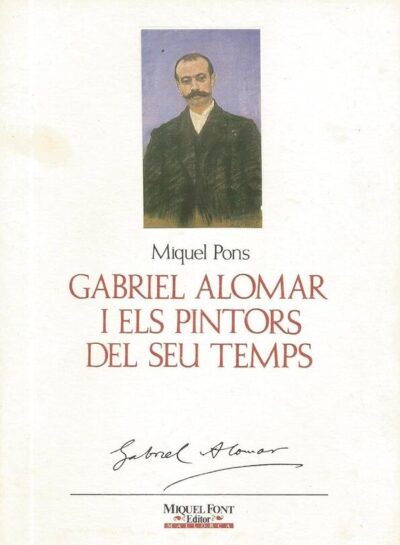 Gabriel Alomar i els pintors del seu temps (CAT)