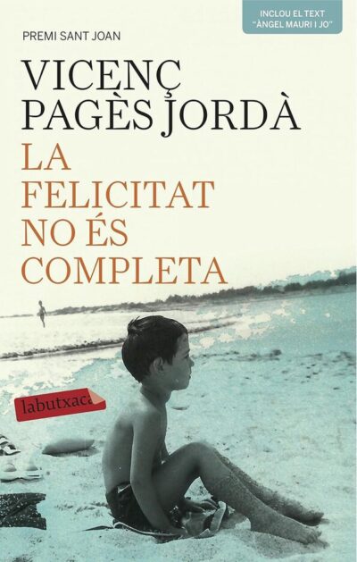 La felicitat no és completa (CAT)