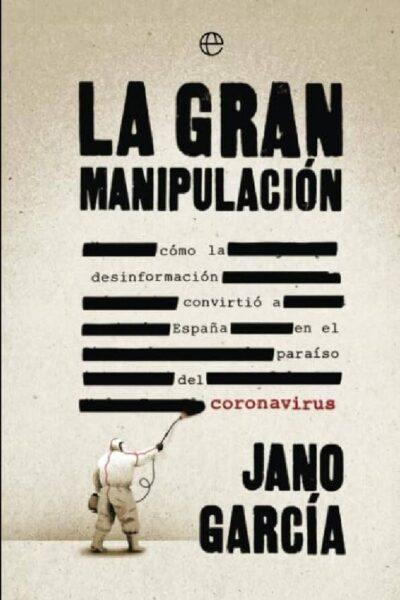 LA GRAN MANIPULACIÓN