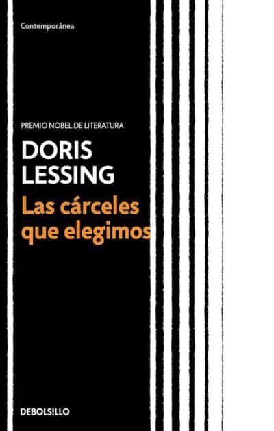 Las Carceles que Elegimos
