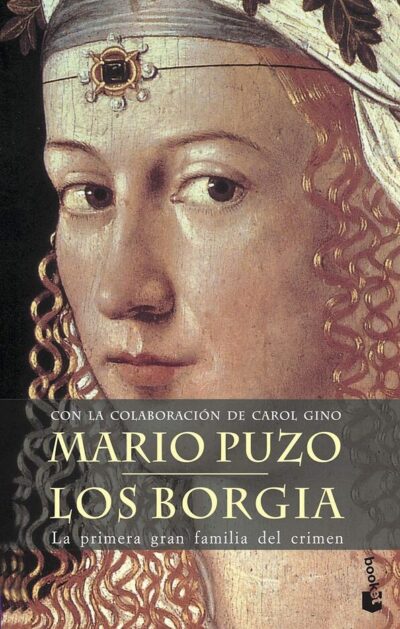 Los Borgia: La Primera Gran Familia del Crimen