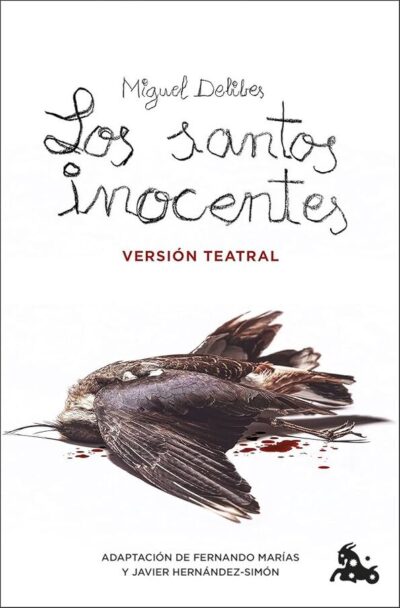 LOS SANTOS INOCENTES - VERSIÓN TEATRAL