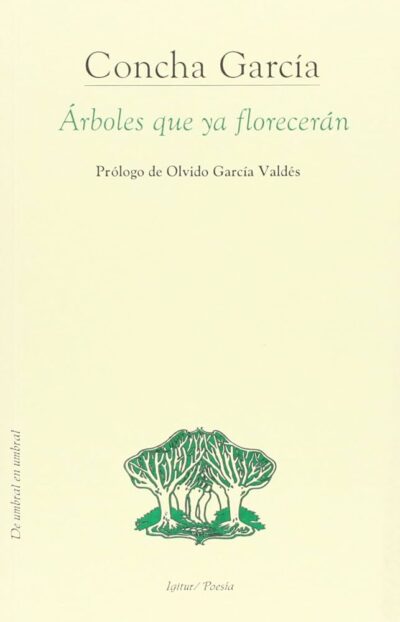 Árboles que ya florecerán
