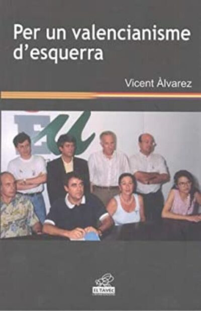 PER UN VALENCIANISME D'ESQUERRA (CAT)