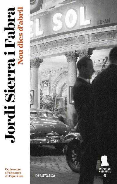 Nou dies d'abril (Inspector Mascarell 6) (CAT)